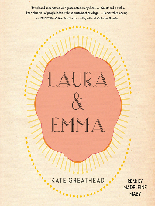 Title details for Laura & Emma by Kate Greathead - Available